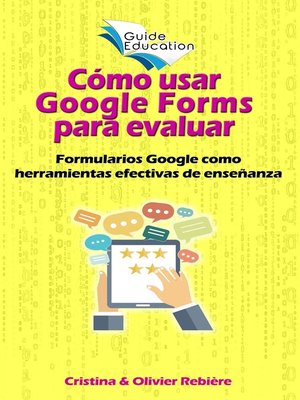 cover image of Cómo usar Google Forms para evaluar